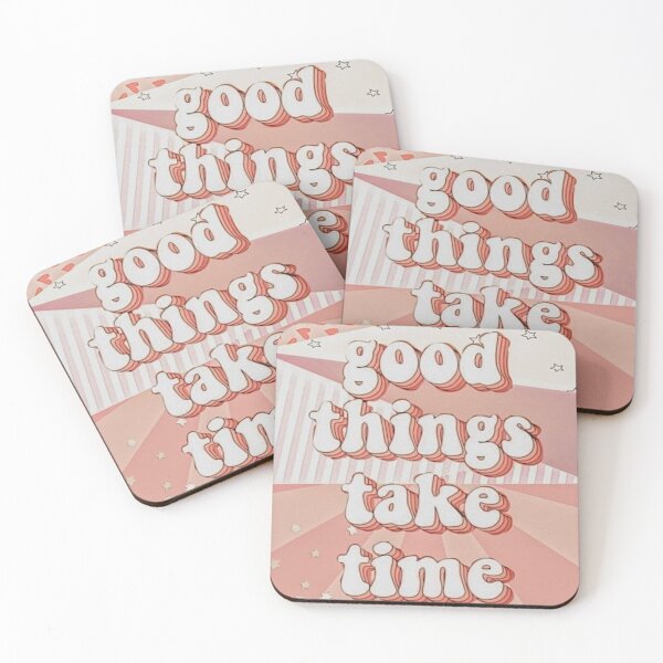 Item preview, good things take time designed and sold by mbaa.