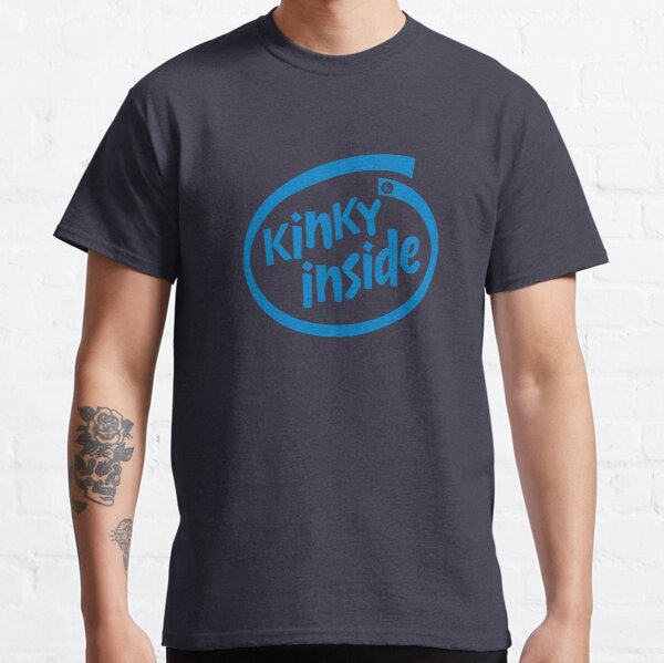 Kinky Inside Classic T-Shirt