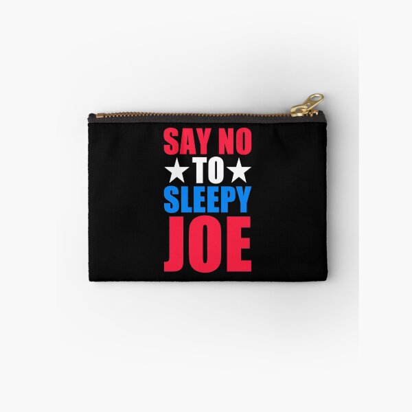 Item preview, Say No To Sleepy Joe Design Funny Anti Joe Biden 2020 designed and sold by naworas.