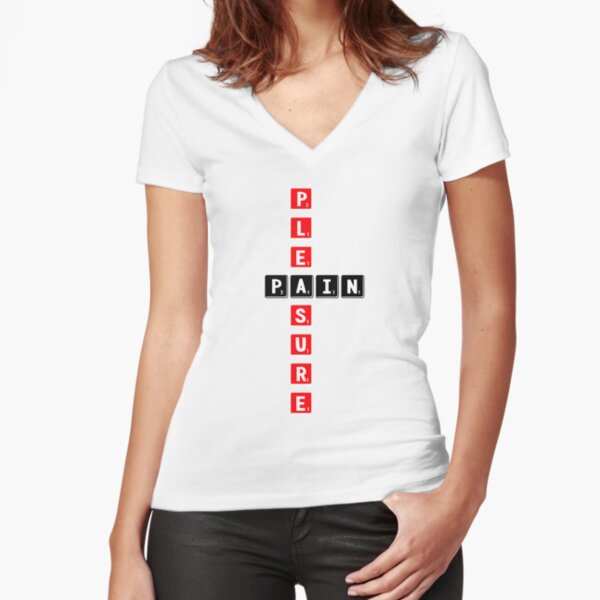 Pleasure & Pain Fitted V-Neck T-Shirt