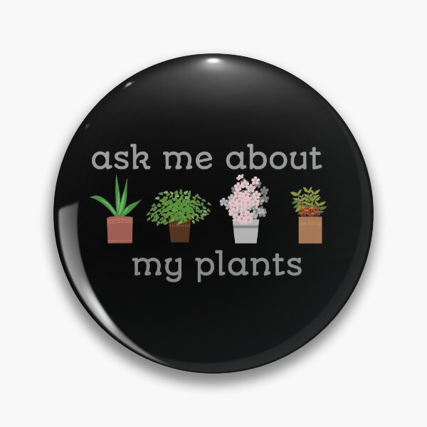 Item preview, Ask me about my plants  designed and sold by amanikafrawy.