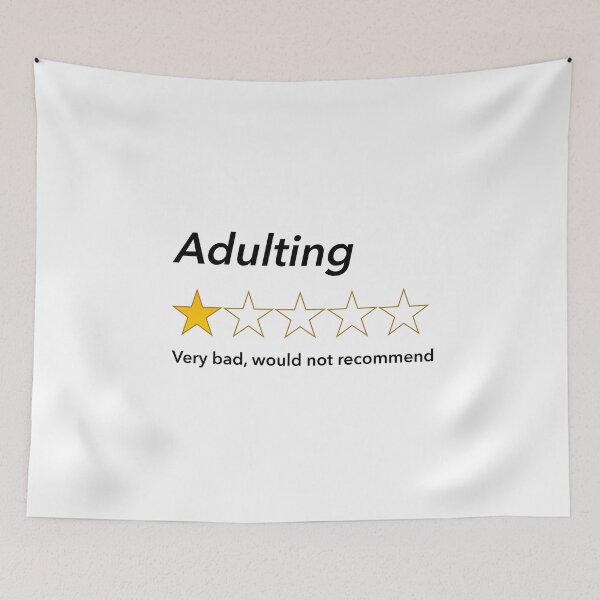 Item preview, Adulting Overrated / Funny Rating Saying Adult Quote Comment designed and sold by CreatedByHeidi.
