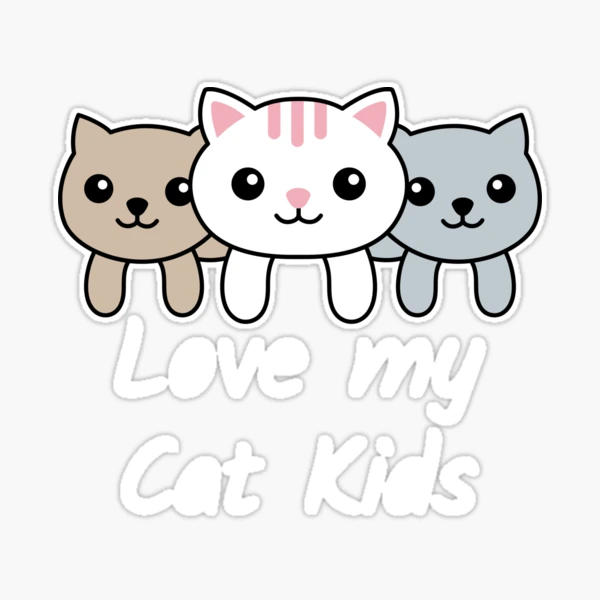 love my cat kids Sticker