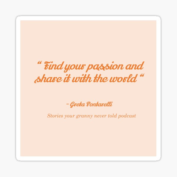 Find your passion quote Sticker