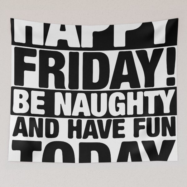 Item preview, Naughty Friday designed and sold by GlobalWardrobe.