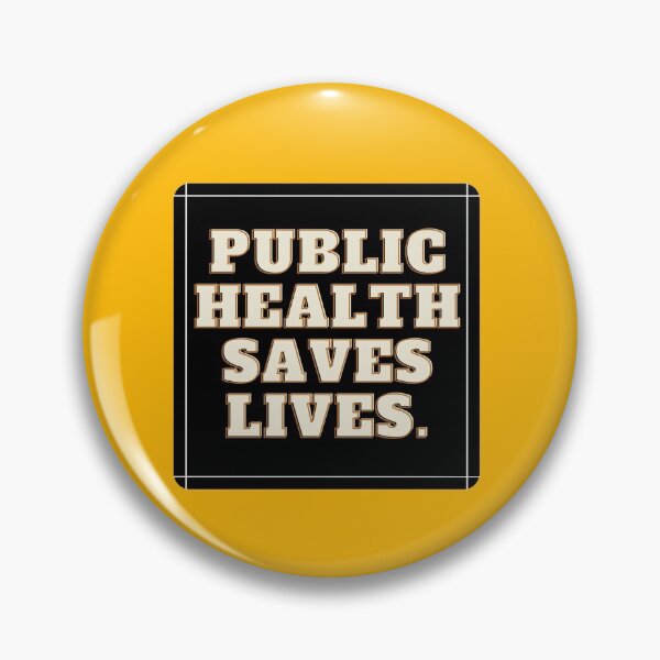 Item preview, public health saves lives designed and sold by Yasdey Rojas.