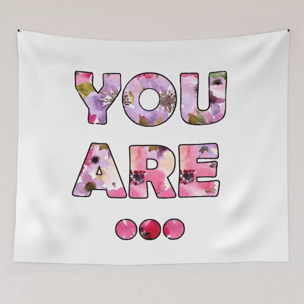 Item preview, You are ... designed and sold by Taket.