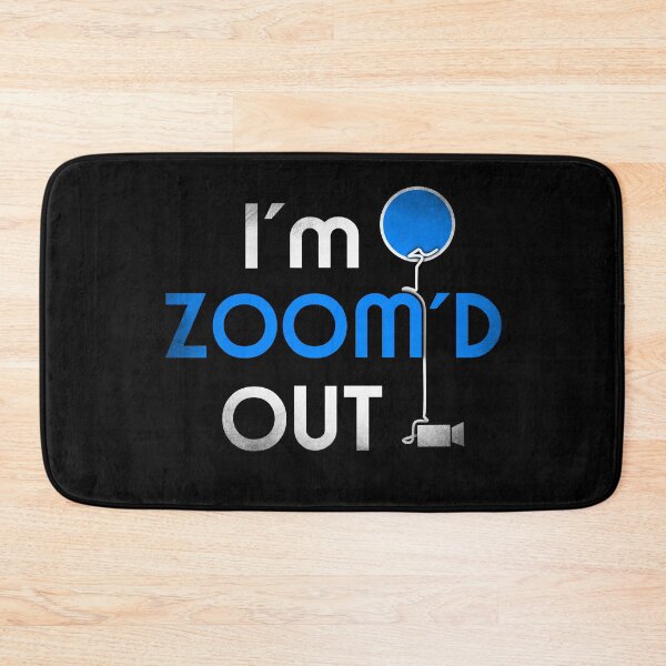 Item preview, I'm Zoom'd Out - Tired of Video Conferences and Virtual Learning designed and sold by bioville.
