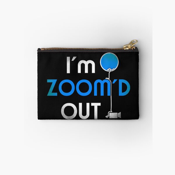 Item preview, I'm Zoom'd Out - Tired of Video Conferences and Virtual Learning designed and sold by bioville.