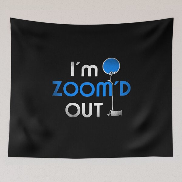 Item preview, I'm Zoom'd Out - Tired of Video Conferences and Virtual Learning designed and sold by bioville.