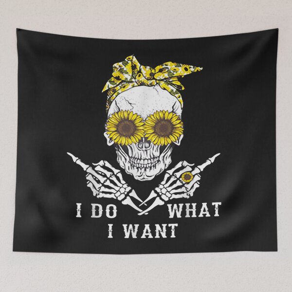 Item preview, I Do What I Want Skull Sunflower designed and sold by taydyreo.