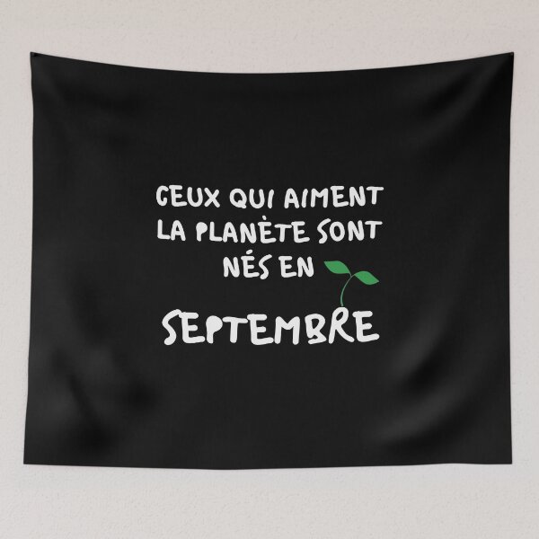 Item preview, THOSE WHO LOVE THE PLANET ARE BORN IN SEPTEMBER designed and sold by goseriesfilms.