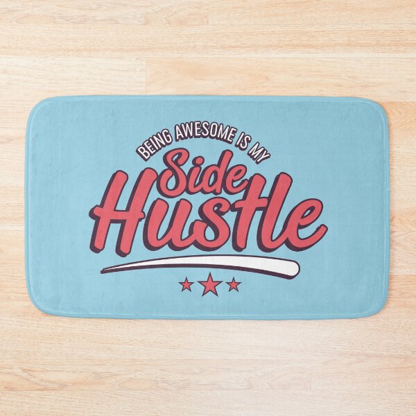 Item preview, Being awesome is my side hustle designed and sold by Bubsart78.