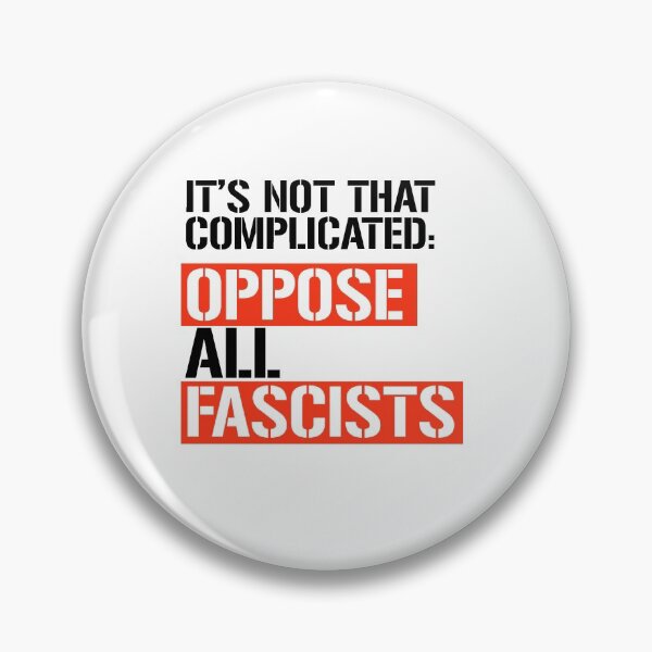 Item preview, Oppose All Fascists designed and sold by trumporium.