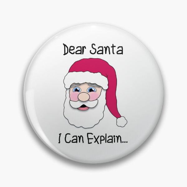 Item preview, Dear Santa, I Can Explain... designed and sold by DesignsofWhimsy.
