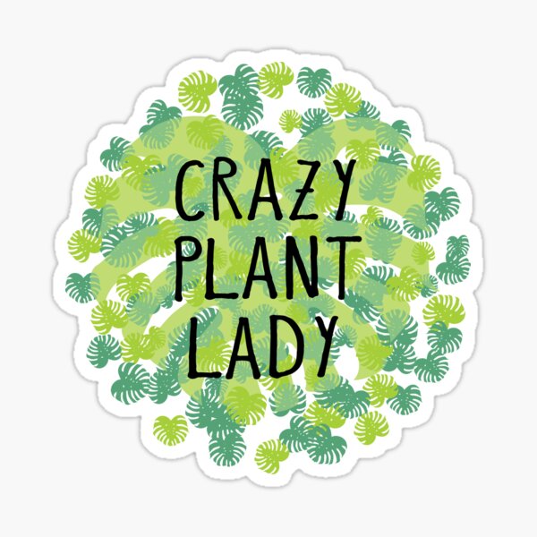 Item preview, crazy plant lady monstera designed and sold by cam-graphics.