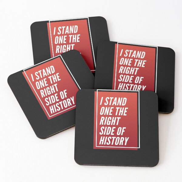Item preview, I stand on the right side of history designed and sold by SusanneFurst.