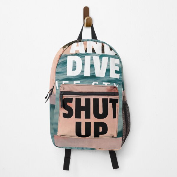 Item preview, Funny Shut Up And Dive Life Style designed and sold by benarik.