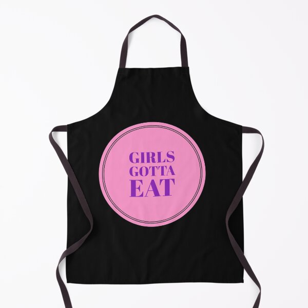 Item preview, Girls Gotta Eat designed and sold by stevenwoodcock.