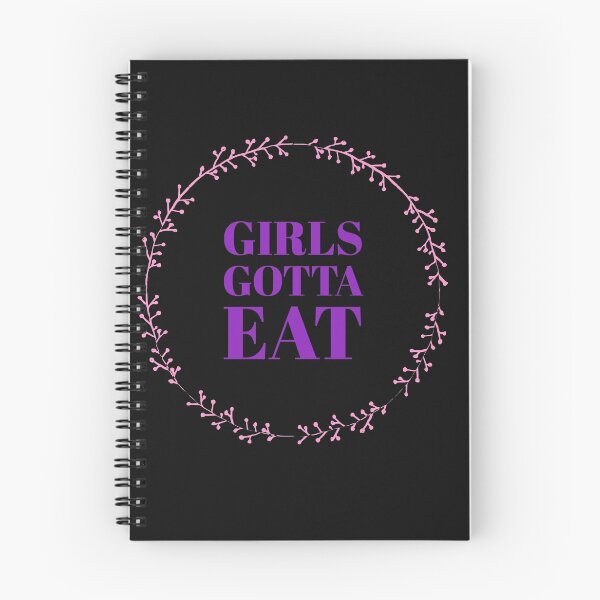 Item preview, Girls Gotta Eat designed and sold by stevenwoodcock.