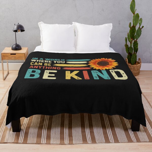 Item preview, In A World Where You Can Be Anything Be Kind designed and sold by Best Designer.