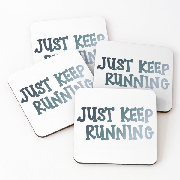 Item preview, Just keep running! designed and sold by MorganRenfro.