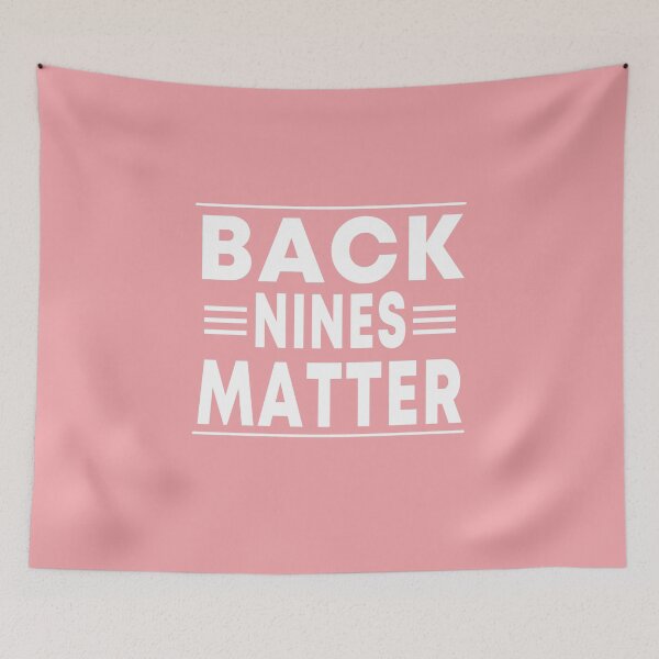 Item preview, Back Nines Matter designed and sold by JustGift.