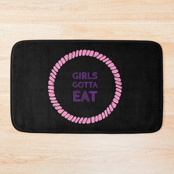 Item preview, Girls Gotta Eat designed and sold by stevenwoodcock.