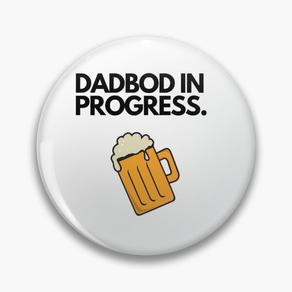 Item preview, Dadbod in Progress designed and sold by moonshinemetees.