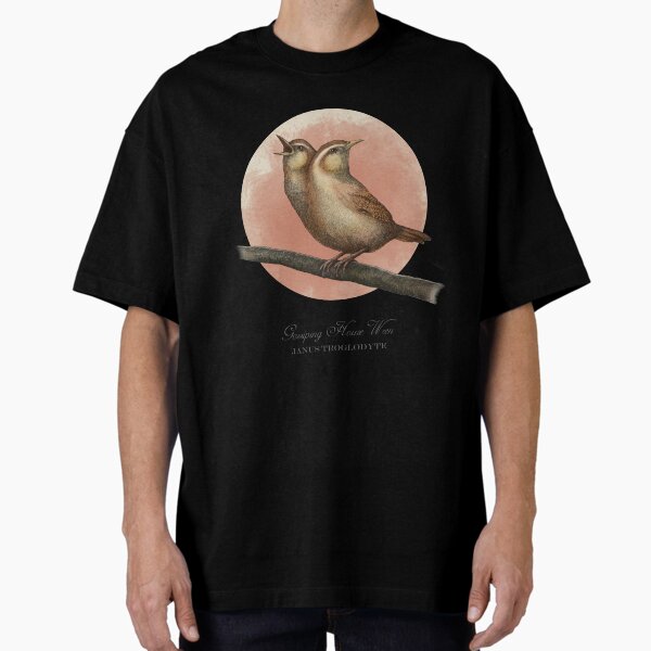 Gossiping House Wren Oversized T-Shirt