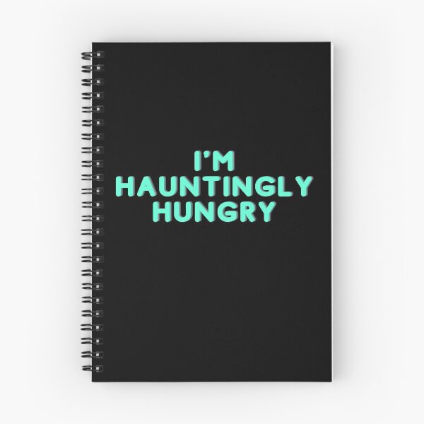 Item preview, I'm Hauntingly Hungry Garrett Watts Quote designed and sold by Sunny Collections.