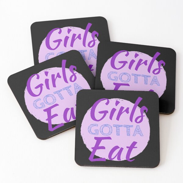 Item preview, Girls Gotta Eat designed and sold by stevenwoodcock.