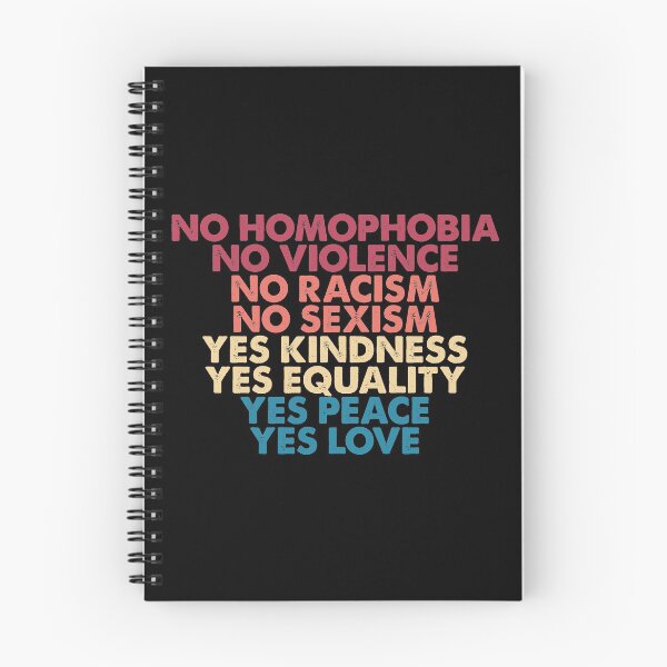 Item preview, No Homophobia, No Violence, No Racism, No Sexism, Yes Kindness, Yes Peace, Yes Equality, Yes Love designed and sold by ambaart.