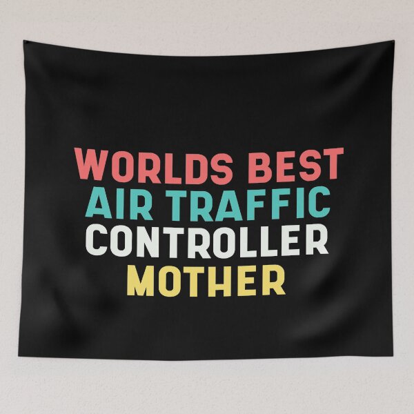 Item preview, Copy of Copy of Worlds best air traffic controller mother designed and sold by iLorah.