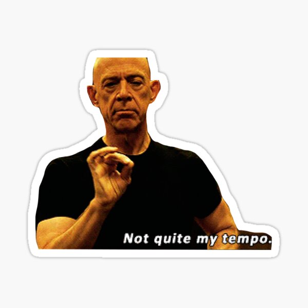 not quite my tempo Sticker