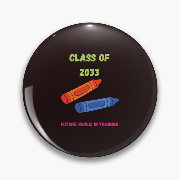 Item preview, Class of 2033. Future Genius In Training. designed and sold by PetitePeche.
