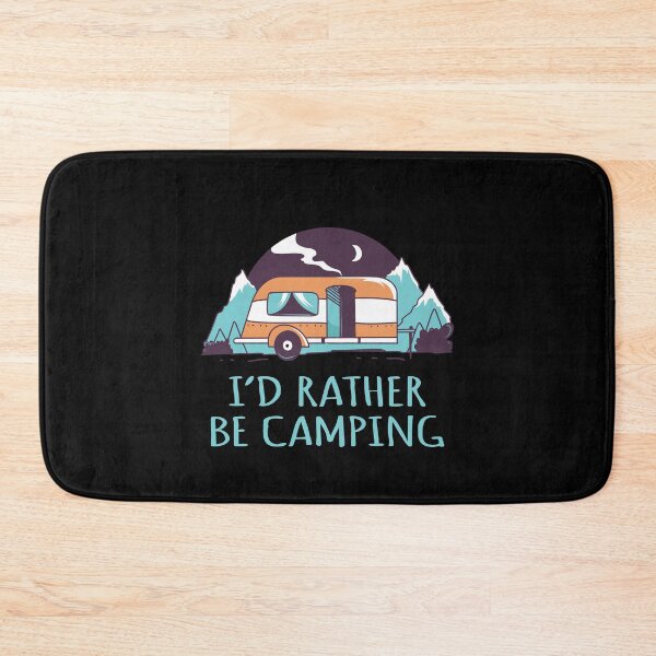 Item preview, I'd Rather Be Camping | Camper RV designed and sold by LushCatDesign.