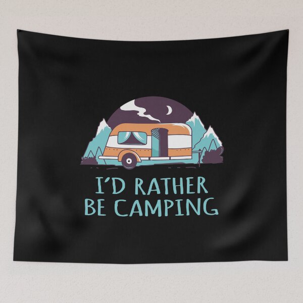 Item preview, I'd Rather Be Camping | Camper RV designed and sold by LushCatDesign.