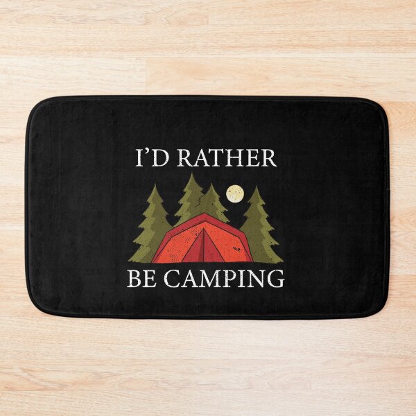 Item preview, I'd Rather Be Camping designed and sold by LushCatDesign.