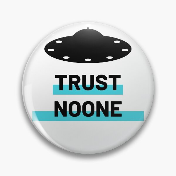 Item preview, Trust Noone UFO alien designed and sold by RKSDesigns.