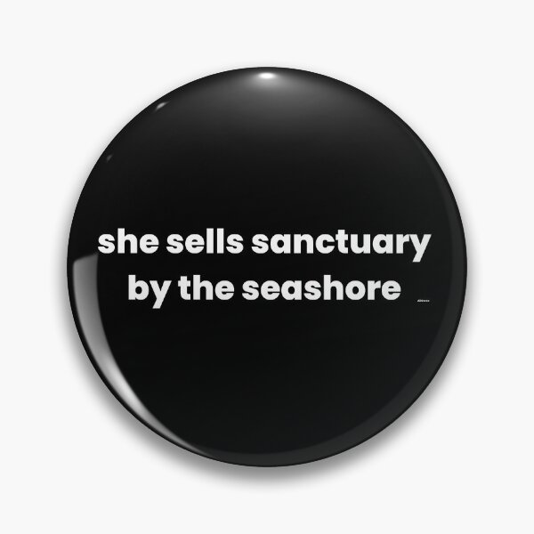 Item preview, she sells sanctuary by the seashore black text dizkorce designed and sold by Dizkorce.