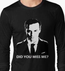 Did You Miss Me? (Dark) Long Sleeve T-Shirt