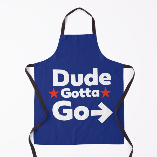 Item preview, Dude Gotta Go designed and sold by Doodlehub.