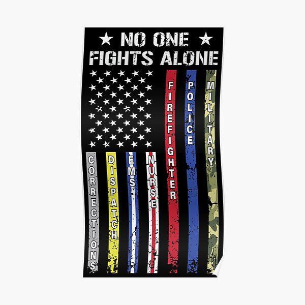 “No One Fights Alone Flag” Poster by LuckyArrow3 | Redbubble