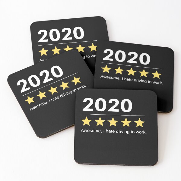 Item preview, 2020: 5 stars, Amazing, I hate driving to work designed and sold by Joe-s.