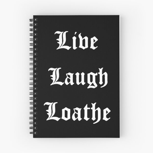 Item preview, Live Laugh Loathe (2) designed and sold by DotorEaon.