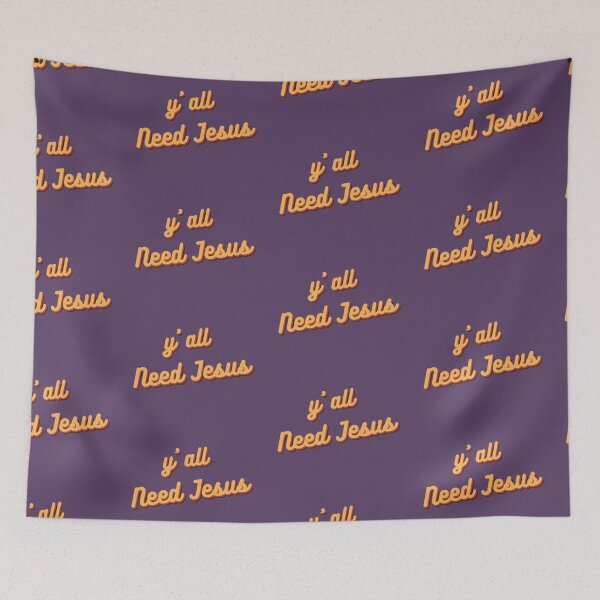 Item preview, Yall need Jesus. designed and sold by yyrom445.