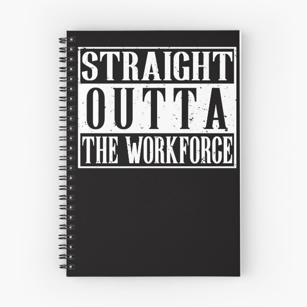 Item preview, Straight Outta The Workforce Retirement  designed and sold by Coconil.
