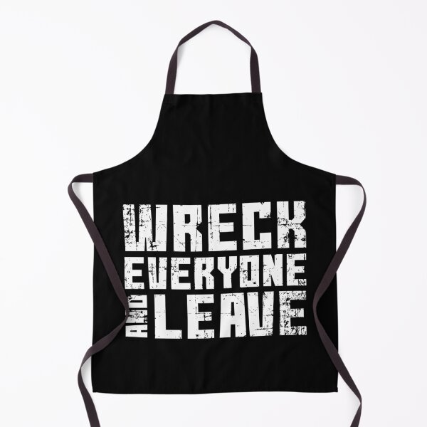 Item preview, WRECK EVEYONE AND LEAVE : wreck gift idea, pro wrestling designed and sold by KOURCHAL ART.