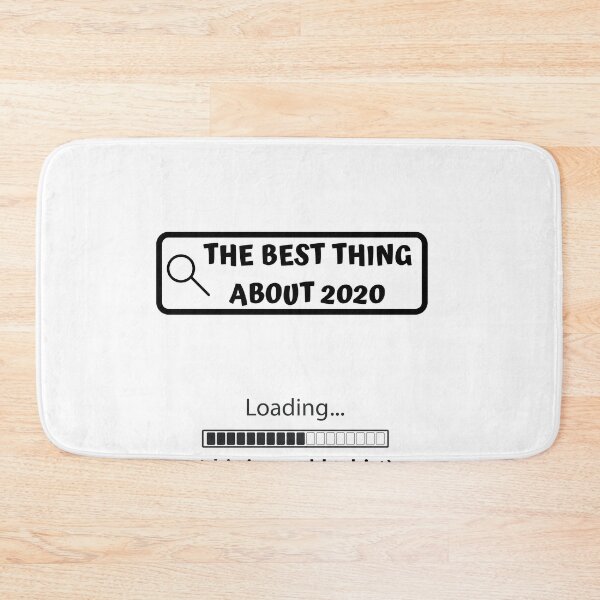 Item preview, Best thing about 2020 loading forever no results would not recommend  designed and sold by AnujShah7.